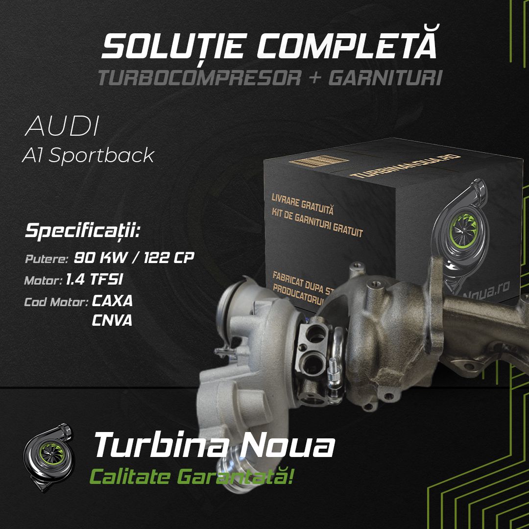 Turbina AUDI A1 Sportback 1.4 TFSI 90 KW / 122 CP Noua - Image 2