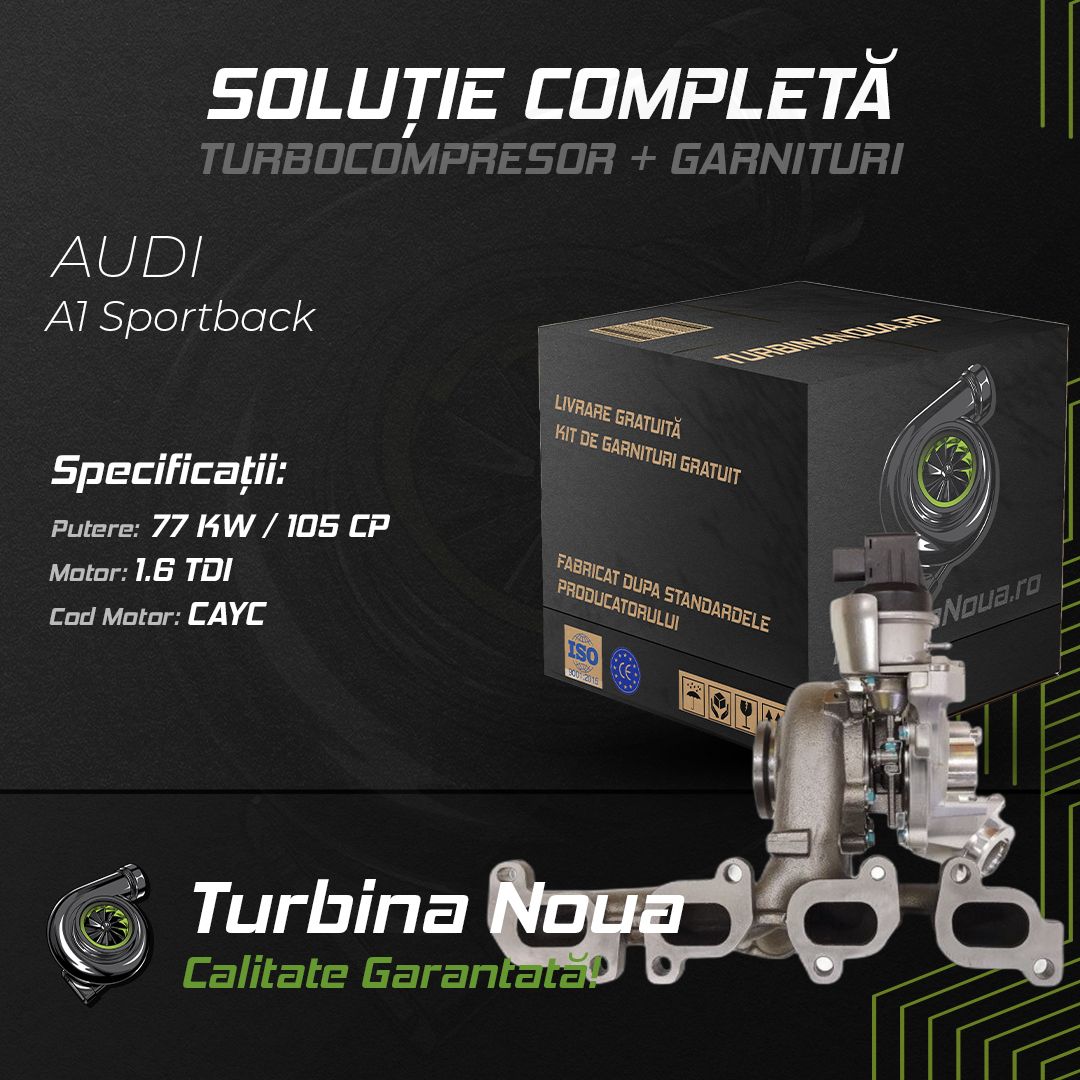 Turbina AUDI A1 Sportback 1.6 TDI 77 KW / 105 CP Noua - Image 2