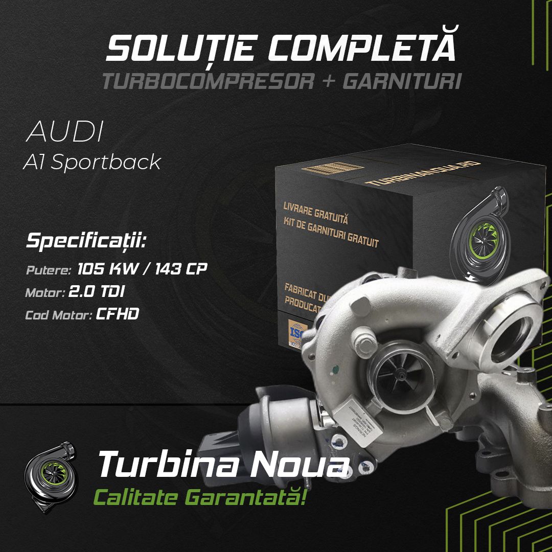 Turbina AUDI A1 Sportback 2.0 TDI 105 KW / 143 CP Noua - Image 2