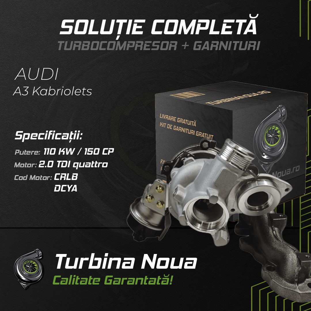Turbina AUDI A3 Kabriolets 2.0 TDI quattro 110 KW / 150 CP Noua - Image 2