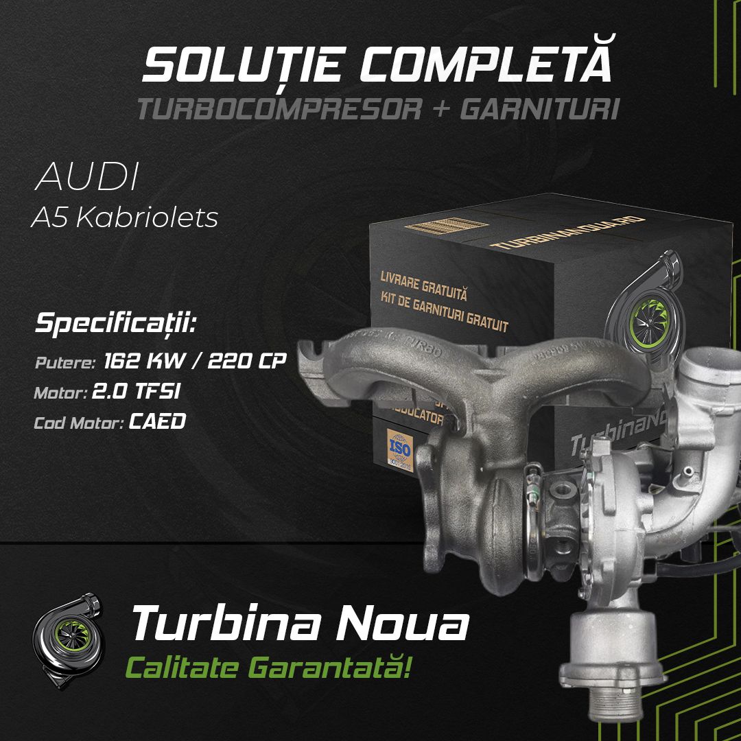 Turbina AUDI A5 Kabriolets 2.0 TFSI 162 KW / 220 CP Noua - Image 2