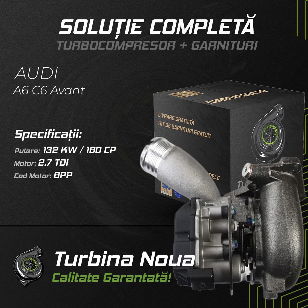 Turbina AUDI A6 C6 Avant 2.7 TDI 132 KW / 180 CP Noua - Image 2