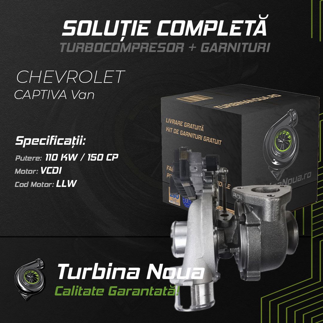 Turbina CHEVROLET CAPTIVA Van VCDi 110 KW / 150 CP Noua - Image 2