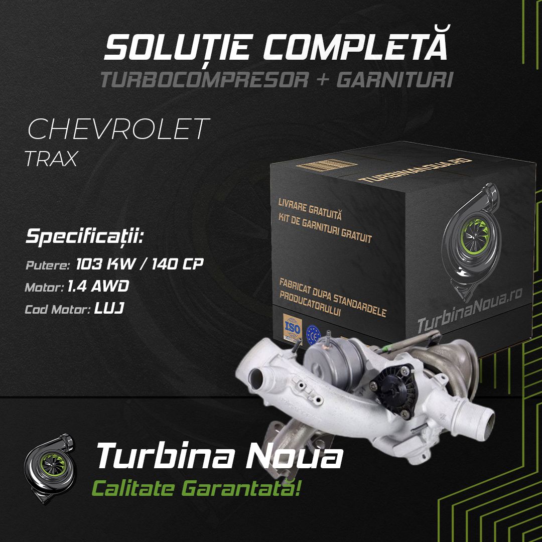 Turbina CHEVROLET TRAX 1.4 AWD 103 KW / 140 CP Noua - Image 2