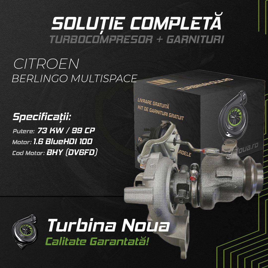 Turbina CITROEN BERLINGO MULTISPACE 1.6 BlueHDi 100 73 KW / 99 CP Noua - Image 2