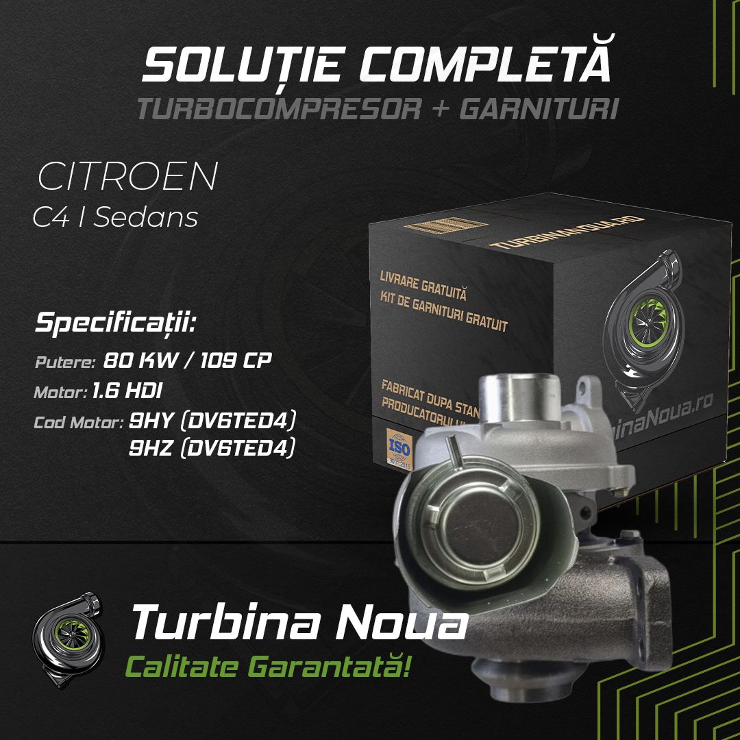 Turbina CITROEN C4 I Sedans 1.6 HDi 80 KW / 109 CP Noua - Image 2