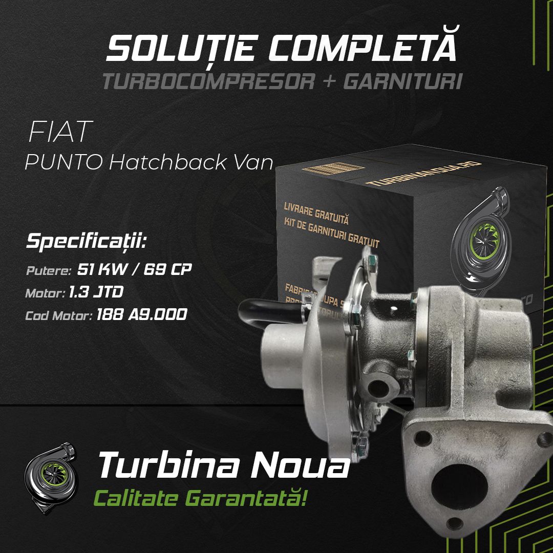Turbina FIAT PUNTO Hatchback Van 1.3 JTD 51 KW / 69 CP Noua - Image 2