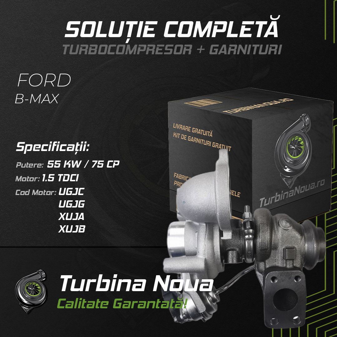 Turbina FORD B-MAX 1.5 TDCi 55 KW / 75 CP Noua - Image 2
