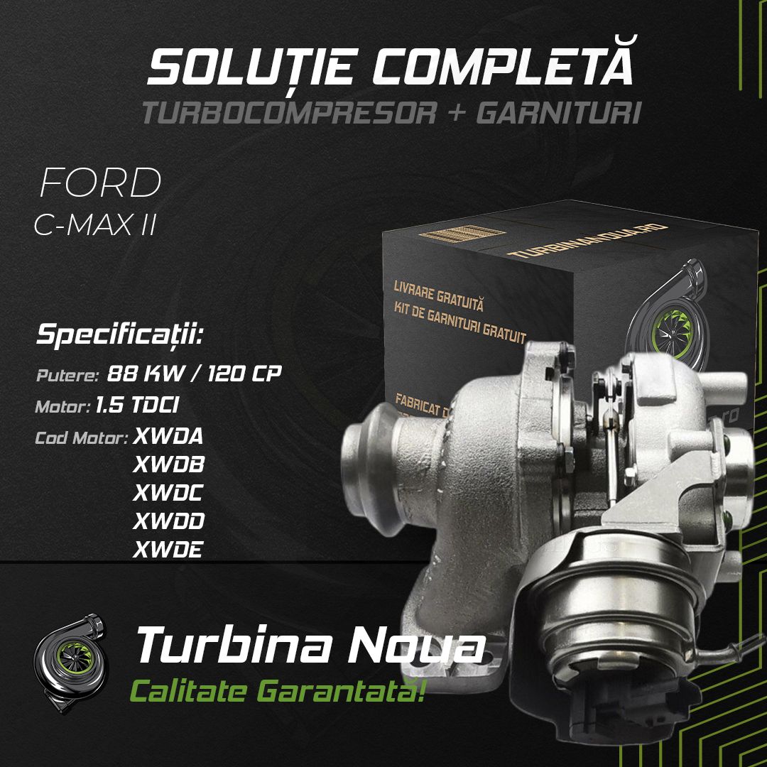 Turbina FORD C-MAX II 1.5 TDCi 88 KW / 120 CP Noua - Image 2