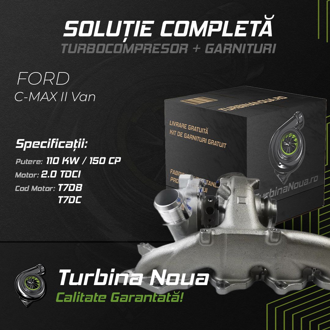 Turbina FORD C-MAX II Van 2.0 TDCi 110 KW / 150 CP Noua - Image 2