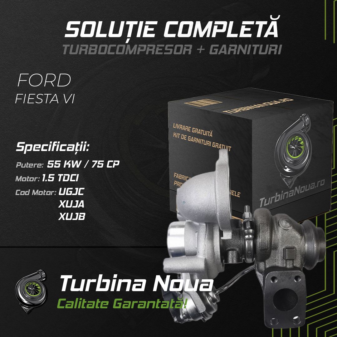 Turbina FORD FIESTA VI 1.5 TDCi 55 KW / 75 CP Noua - Image 2