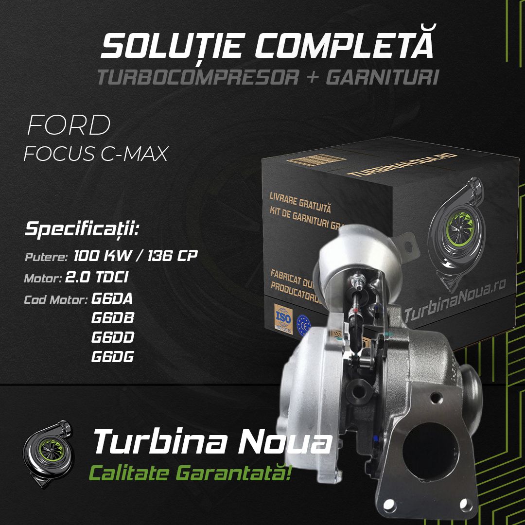 Turbina FORD FOCUS C-MAX 2.0 TDCi 100 KW / 136 CP Noua - Image 2