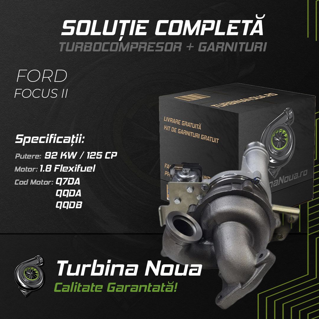 Turbina FORD FOCUS II 1.8 Flexifuel 92 KW / 125 CP Noua - Image 2