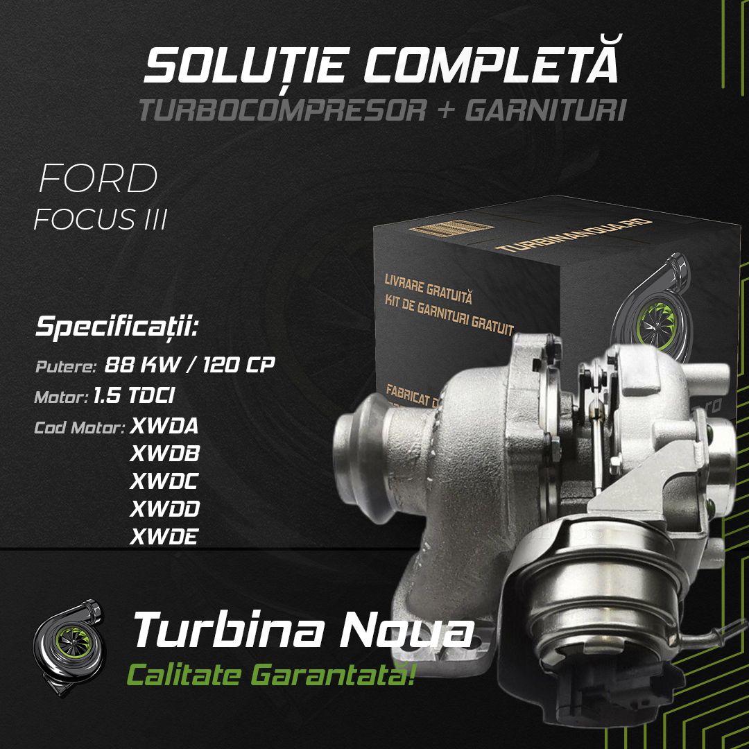 Turbina FORD FOCUS III 1.5 TDCi 88 KW / 120 CP Noua - Image 2