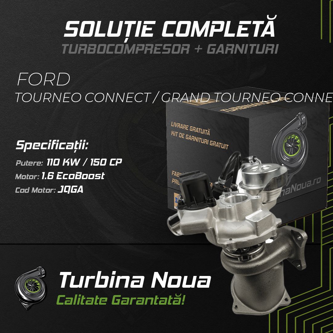Turbina FORD TOURNEO CONNECT / GRAND TOURNEO CONNECT V408 1.6 EcoBoost 110 KW / 150 CP Noua - Image 2