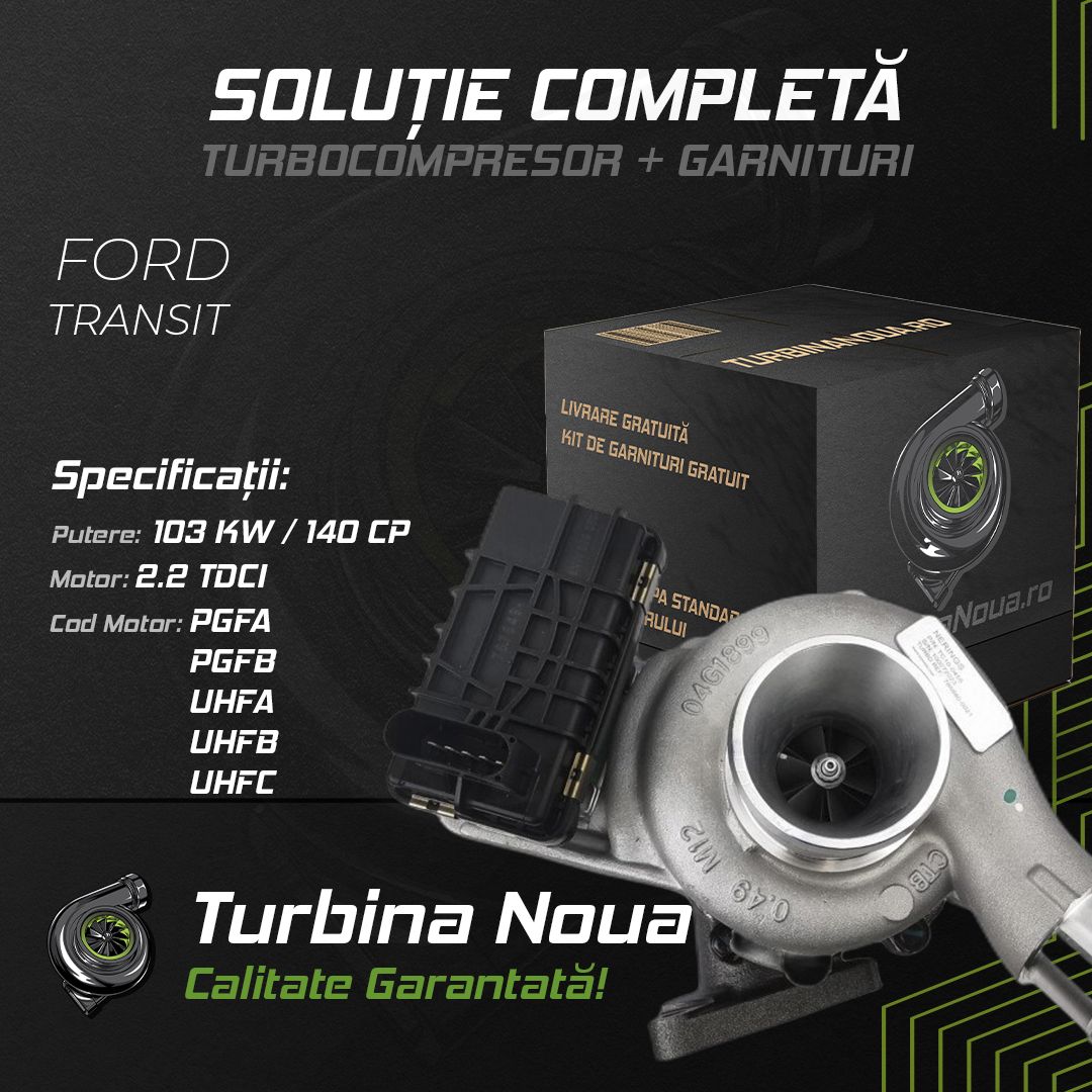 Turbina FORD TRANSIT 2.2 TDCi 103 KW / 140 CP Noua - Image 2