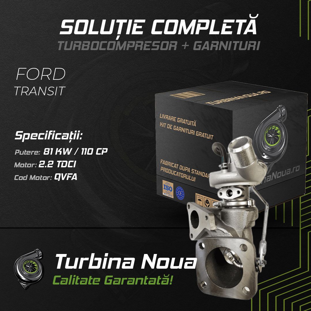 Turbina FORD TRANSIT 2.2 TDCi 81 KW / 110 CP Noua - Image 2