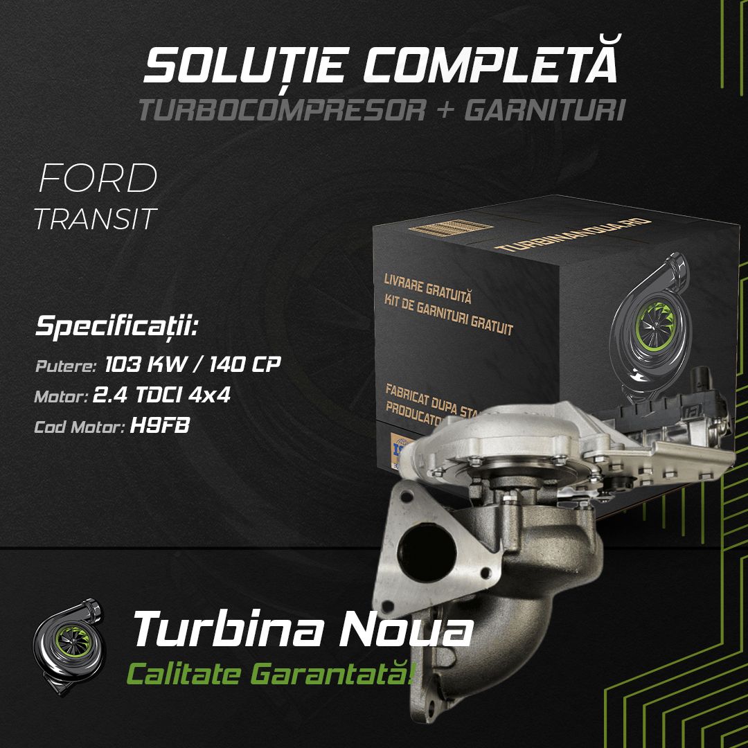 Turbina FORD TRANSIT 2.4 TDCi 4x4 103 KW / 140 CP Noua - Image 2