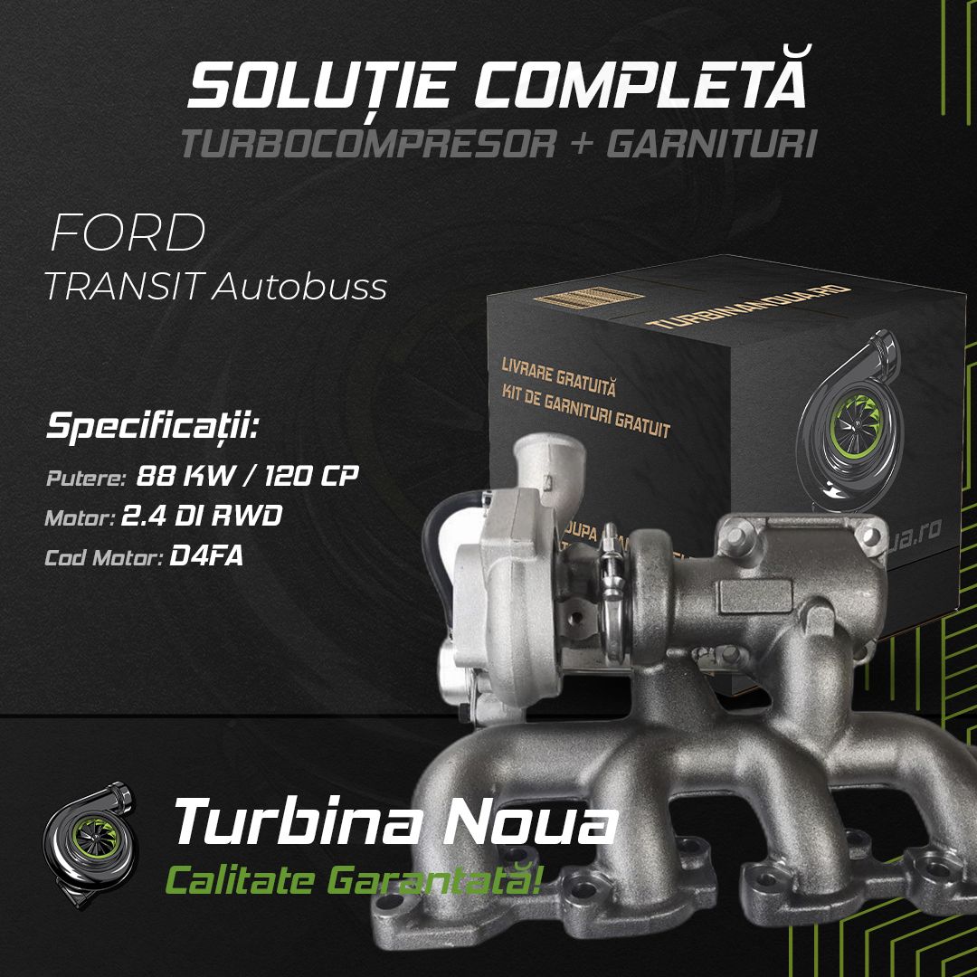 Turbina FORD TRANSIT Autobuss 2.4 DI RWD 88 KW / 120 CP Noua - Image 2