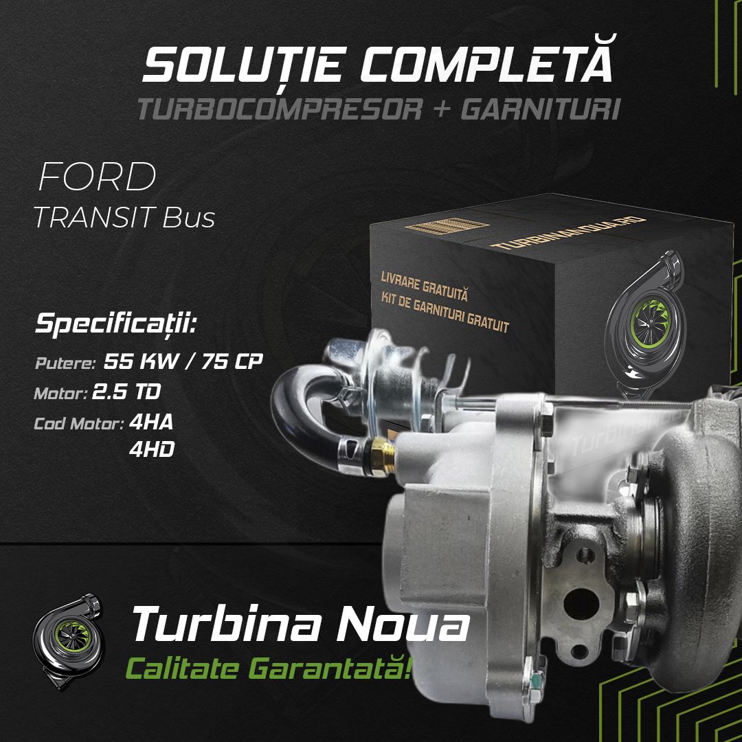 Turbina FORD TRANSIT Bus 2.5 TD 55 KW / 75 CP Noua - Image 2