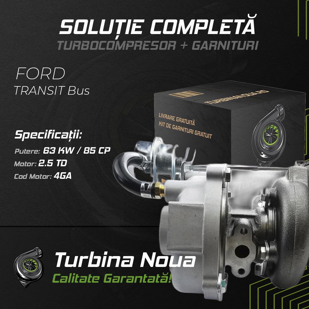 Turbina FORD TRANSIT Bus 2.5 TD 63 KW / 85 CP Noua - Image 2