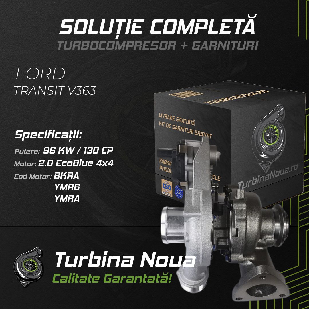 Turbina FORD TRANSIT V363 2.0 EcoBlue 4x4 96 KW / 130 CP Noua - Image 2