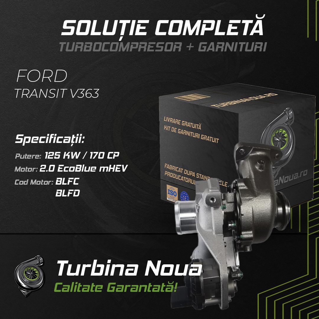 Turbina FORD TRANSIT V363 2.0 EcoBlue mHEV 125 KW / 170 CP Noua - Image 2