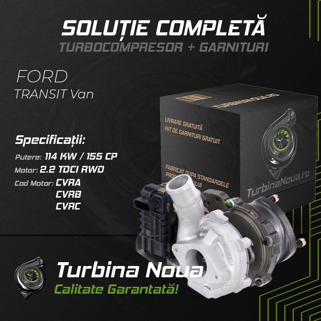 Turbina FORD TRANSIT Van 2.2 TDCi RWD 114 KW / 155 CP Noua - Image 2