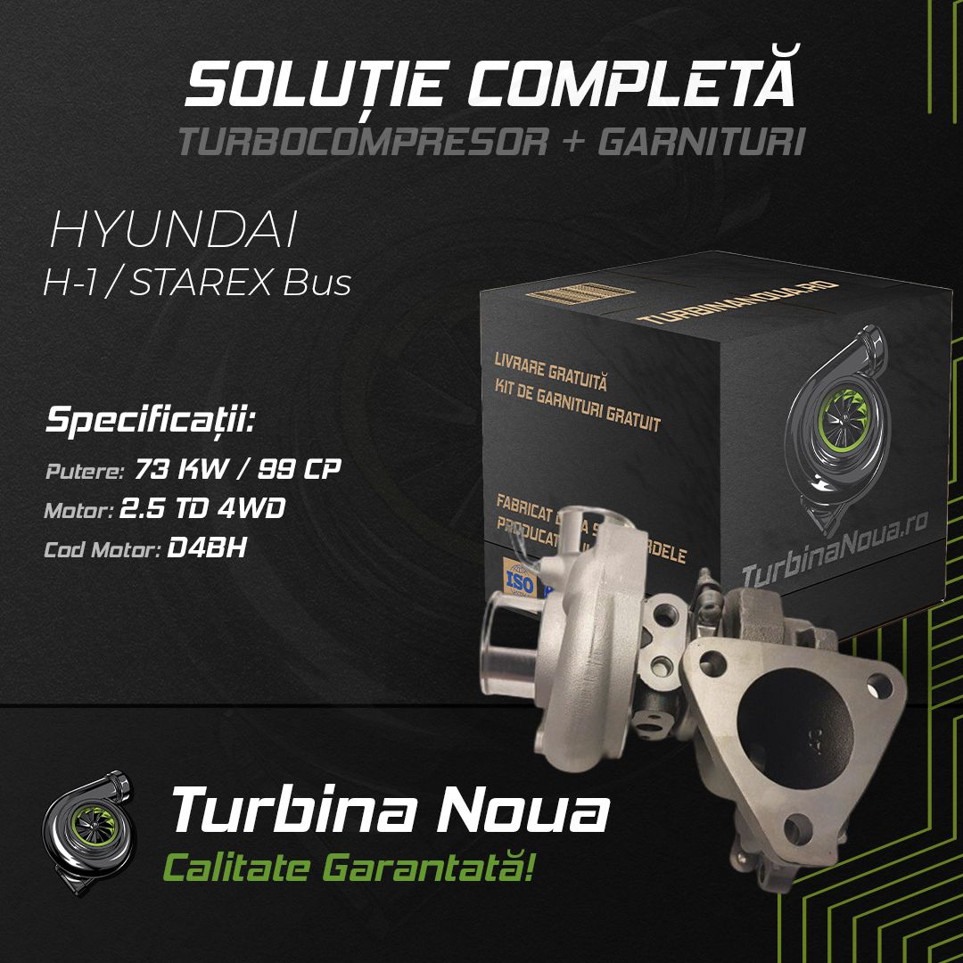 Turbina HYUNDAI H-1 / STAREX Bus 2.5 TD 4WD 73 KW / 99 CP Noua - Image 2