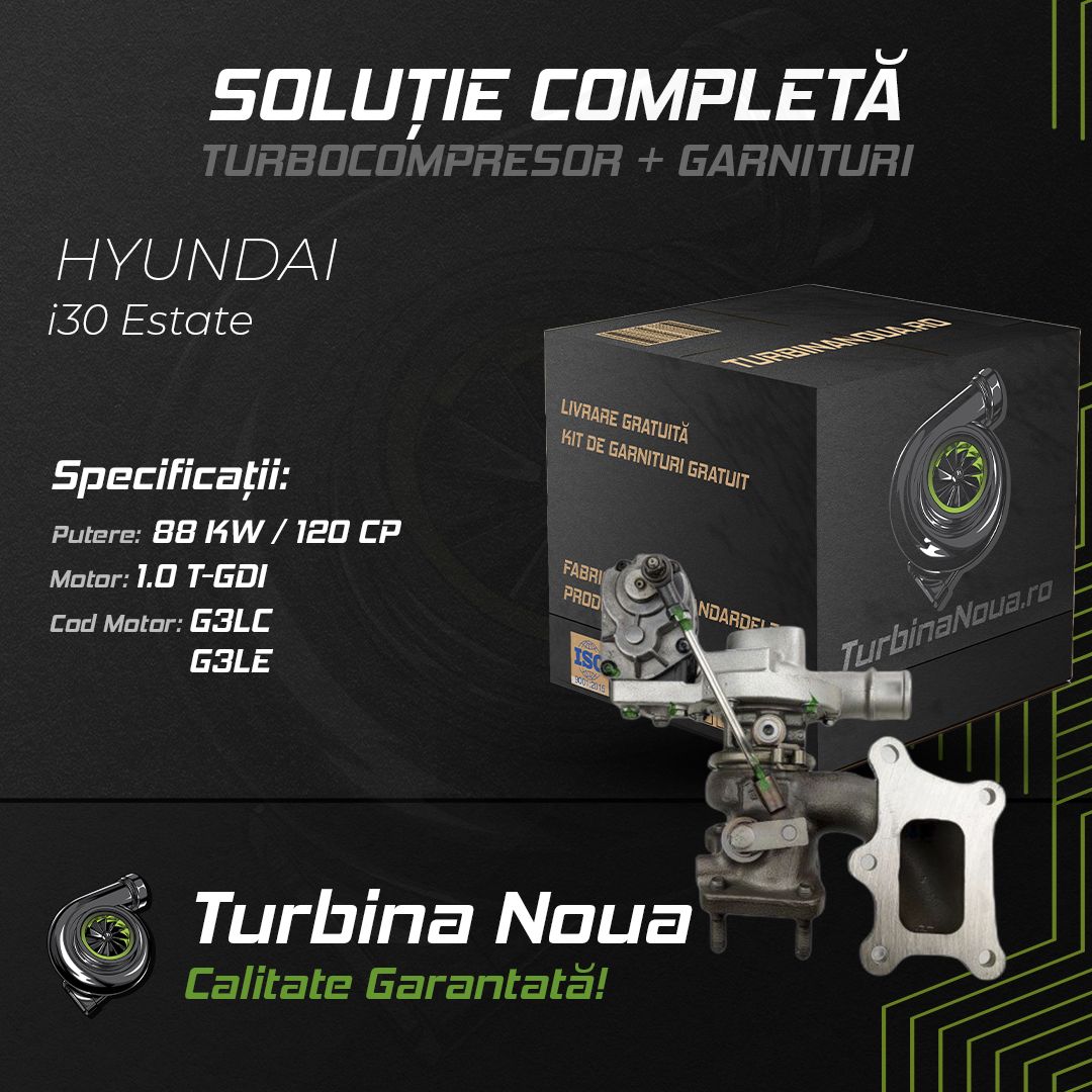 Turbina HYUNDAI i30 Estate 1.0 T-GDI 88 KW / 120 CP Noua - Image 2
