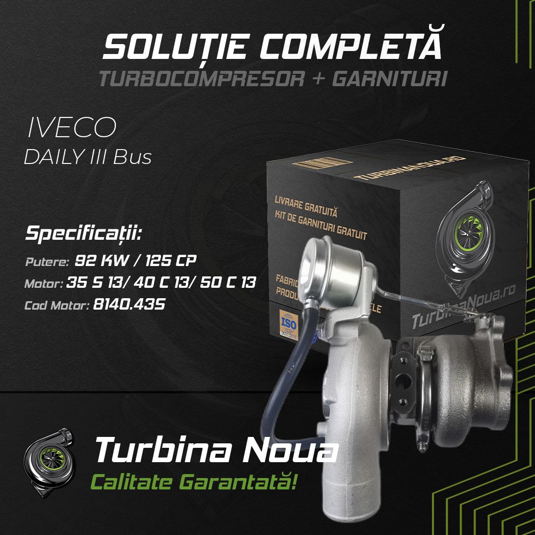Turbina IVECO DAILY III Bus 35 S 13; 40 C 13; 50 C 13 92 KW / 125 CP Noua - Image 2