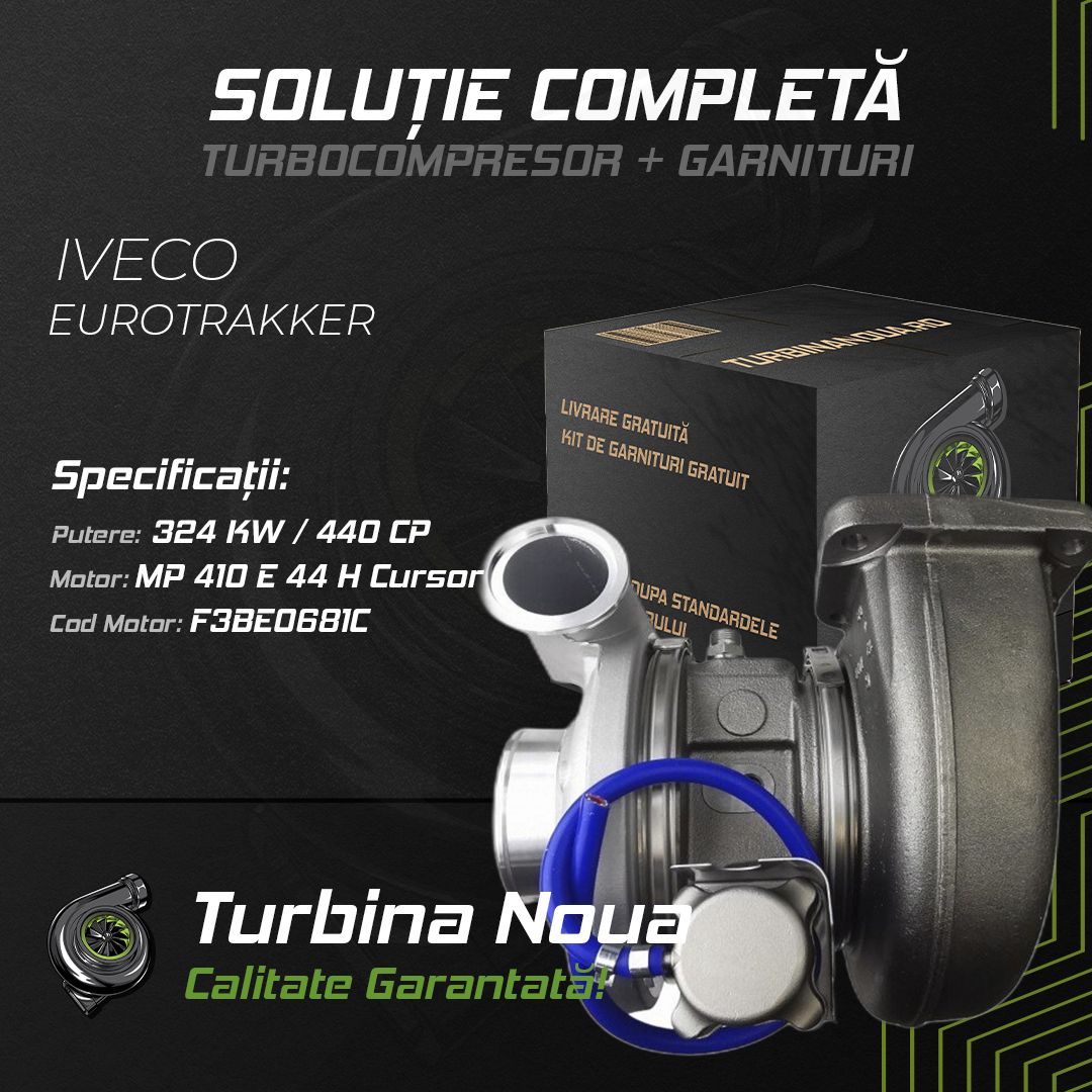 Turbina IVECO EUROTRAKKER MP 410 E 44 H Cursor 324 KW / 440 CP Noua - Image 2