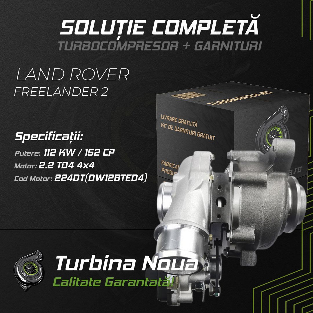 Turbina LAND ROVER FREELANDER 2 2.2 TD4 4x4 112 KW / 152 CP Noua - Image 2