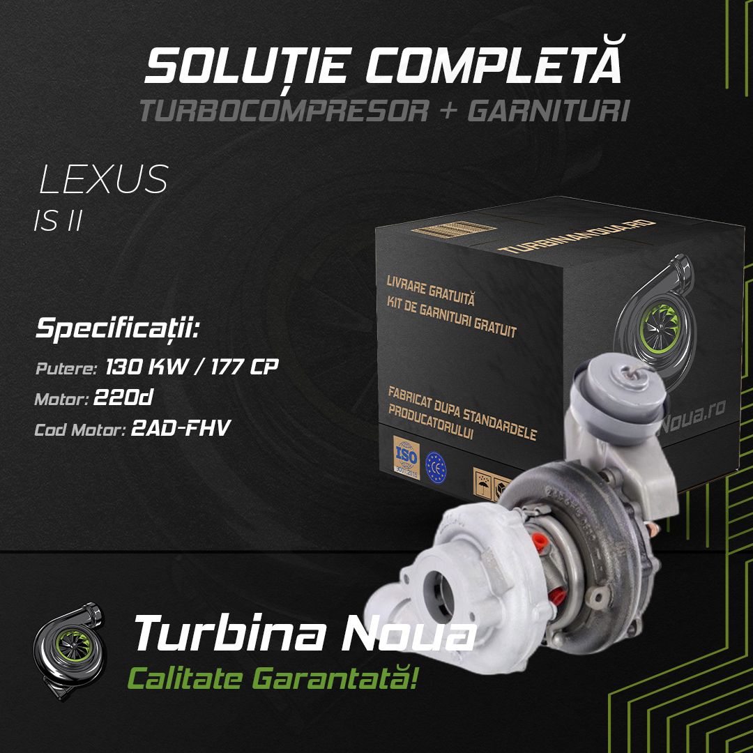 Turbina LEXUS IS II 220d 130 KW / 177 CP Noua - Image 2
