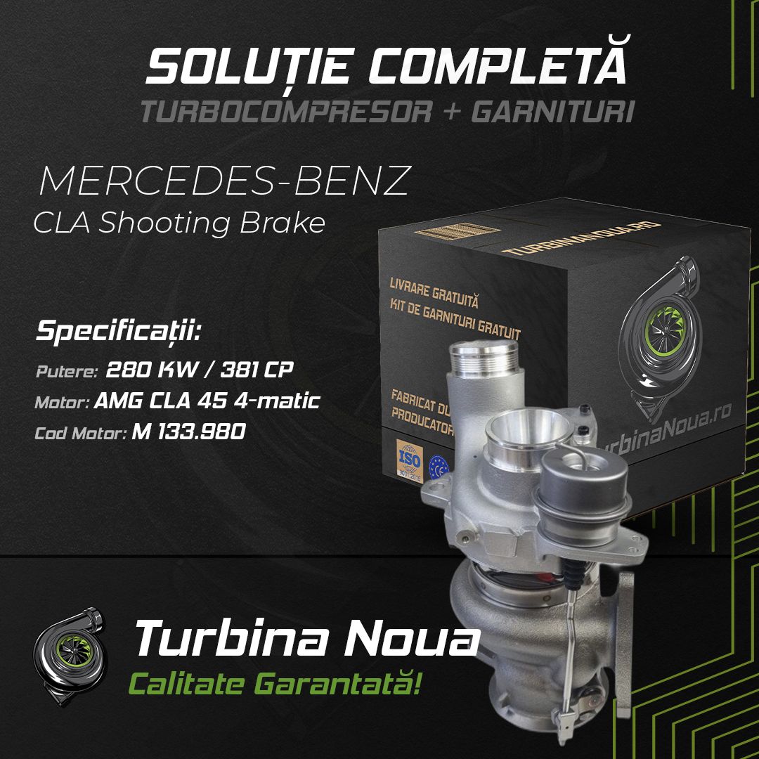 Turbina MERCEDES-BENZ CLA Shooting Brake AMG CLA 45 4-matic 280 KW / 381 CP Noua - Image 2