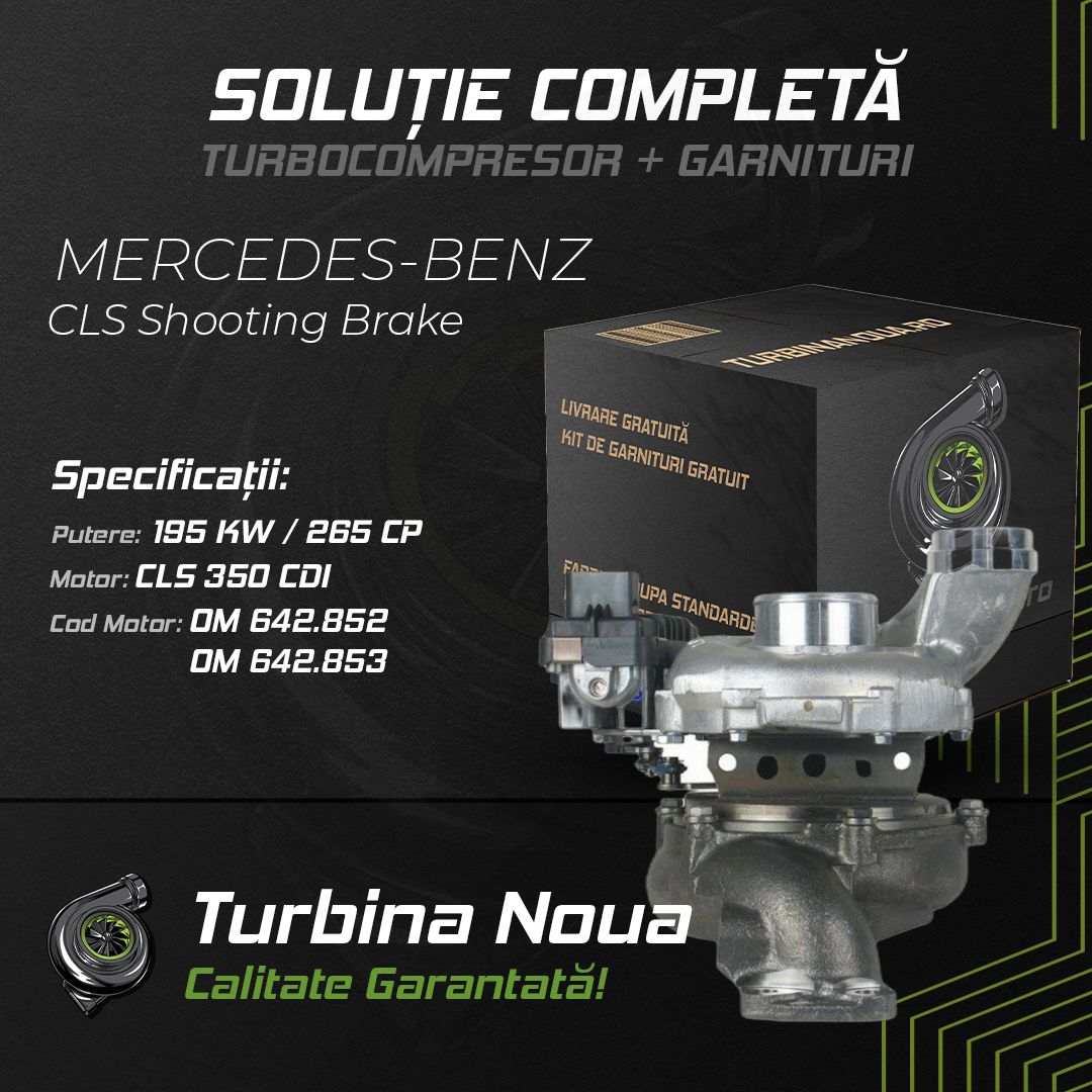 Turbina MERCEDES-BENZ CLS Shooting Brake CLS 350 CDI / d 195 KW / 265 CP Noua - Image 2