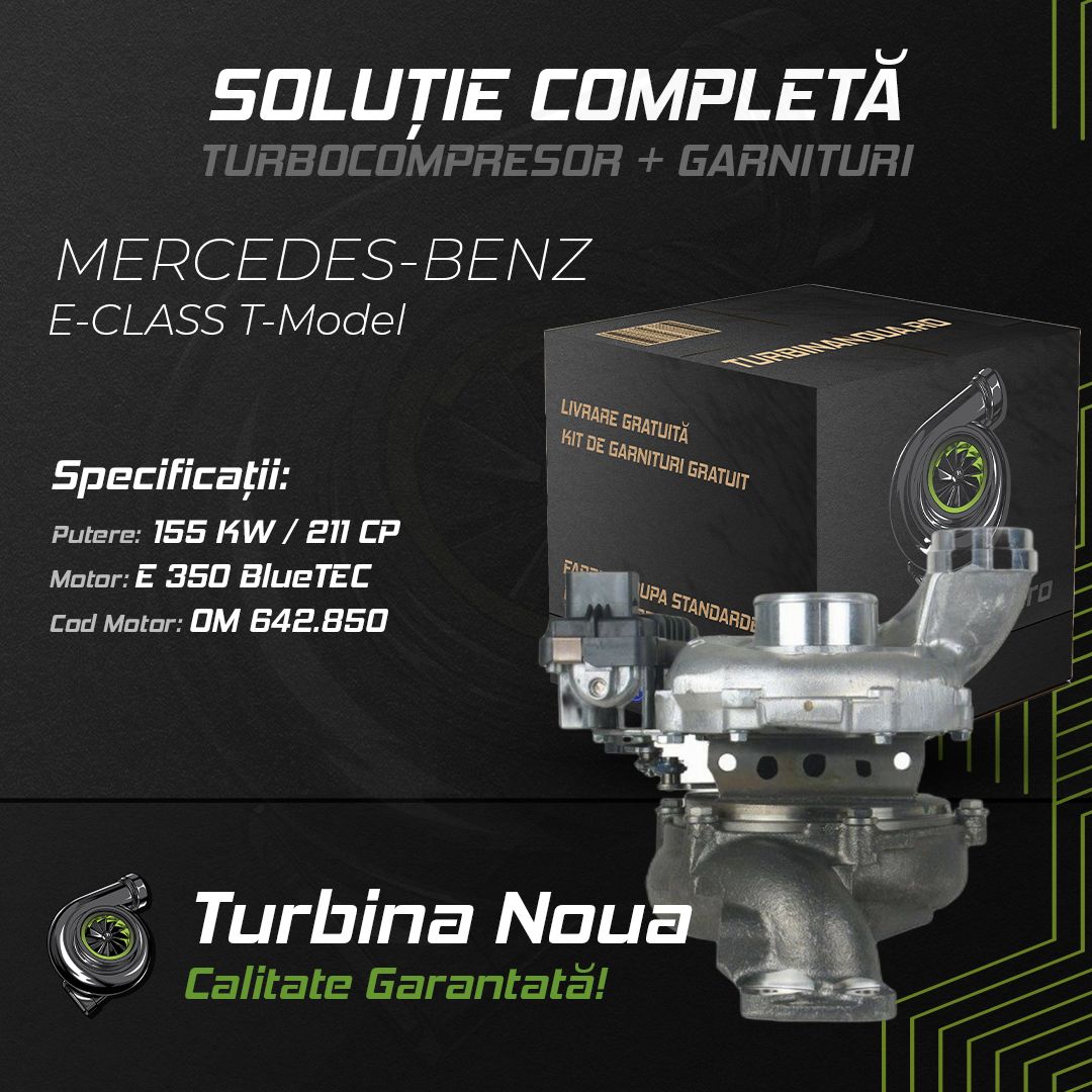 Turbina MERCEDES-BENZ E-CLASS T-Model E 350 BlueTEC 155 KW / 211 CP Noua - Image 2