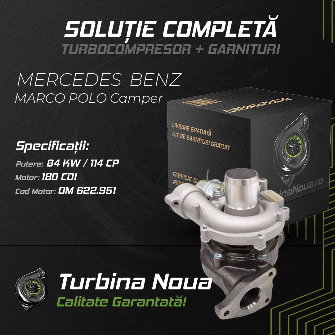 Turbina MERCEDES-BENZ MARCO POLO Camper 180 CDI 84 KW / 114 CP Noua - Image 2