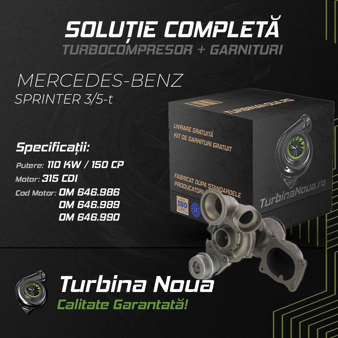 Turbina MERCEDES-BENZ SPRINTER 3;5-t 315 CDI 110 KW / 150 CP Noua - Image 2