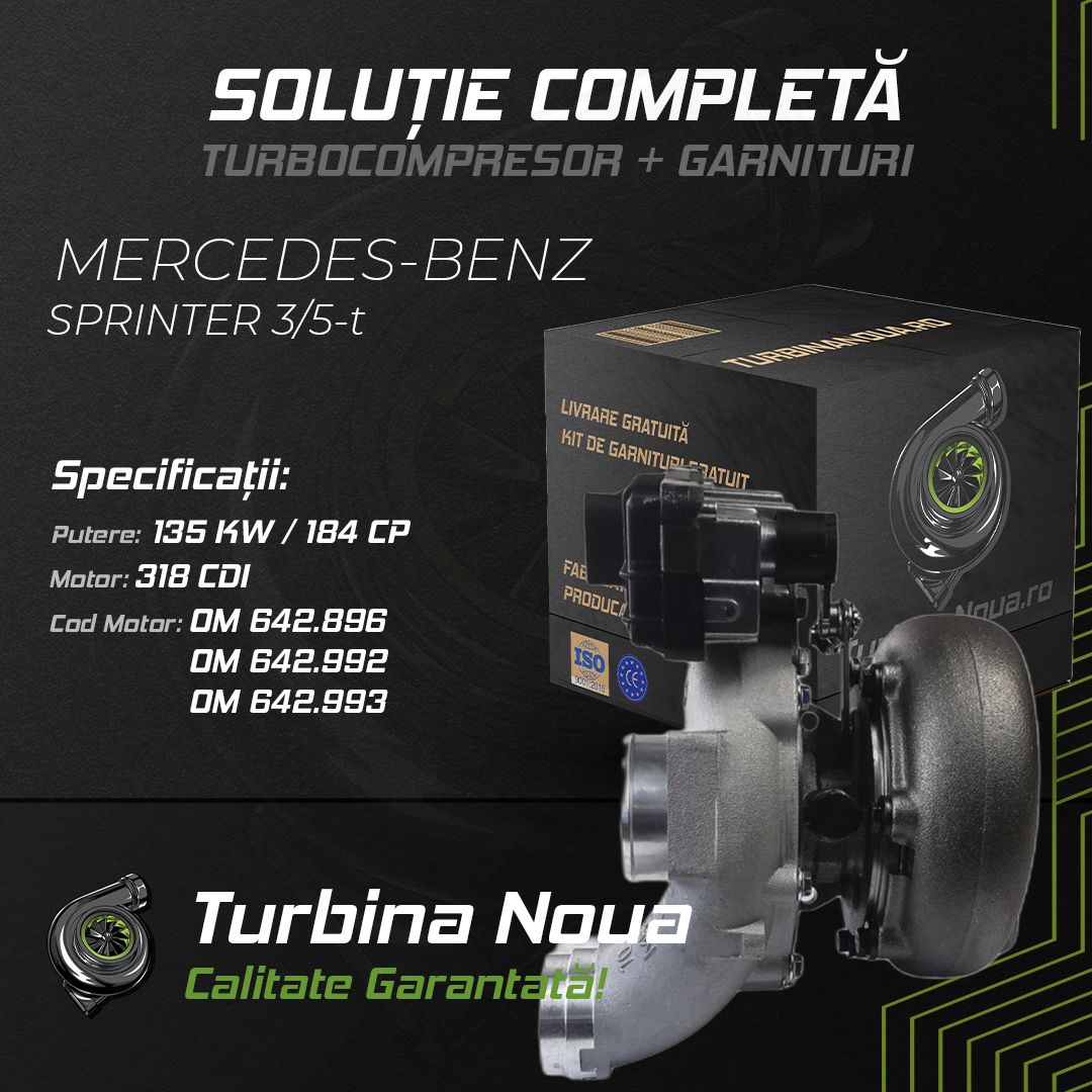 Turbina MERCEDES-BENZ SPRINTER 3;5-t 318 CDI 135 KW / 184 CP Noua - Image 2