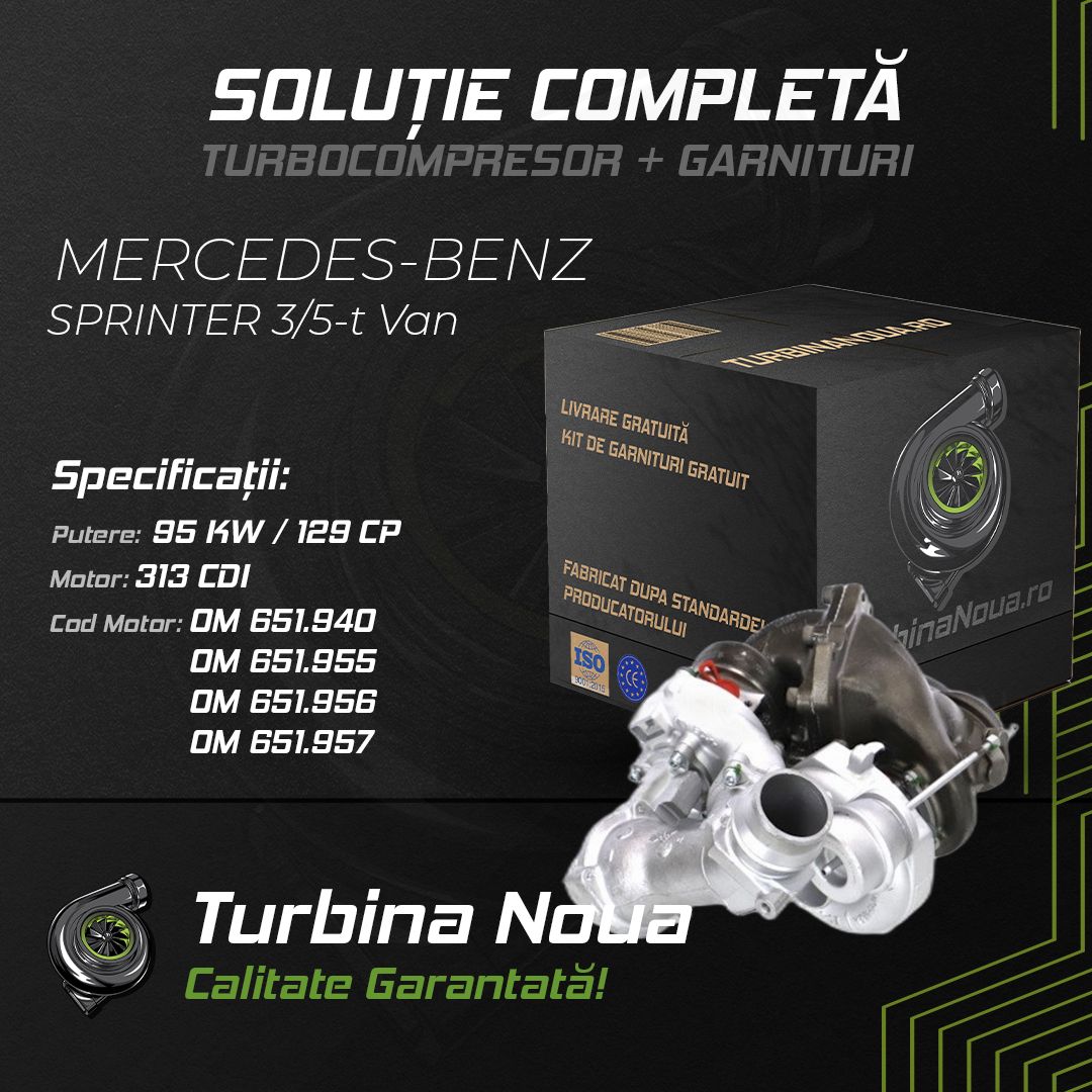 Turbina MERCEDES-BENZ SPRINTER 3;5-t Van 313 CDI 95 KW / 129 CP Noua - Image 2