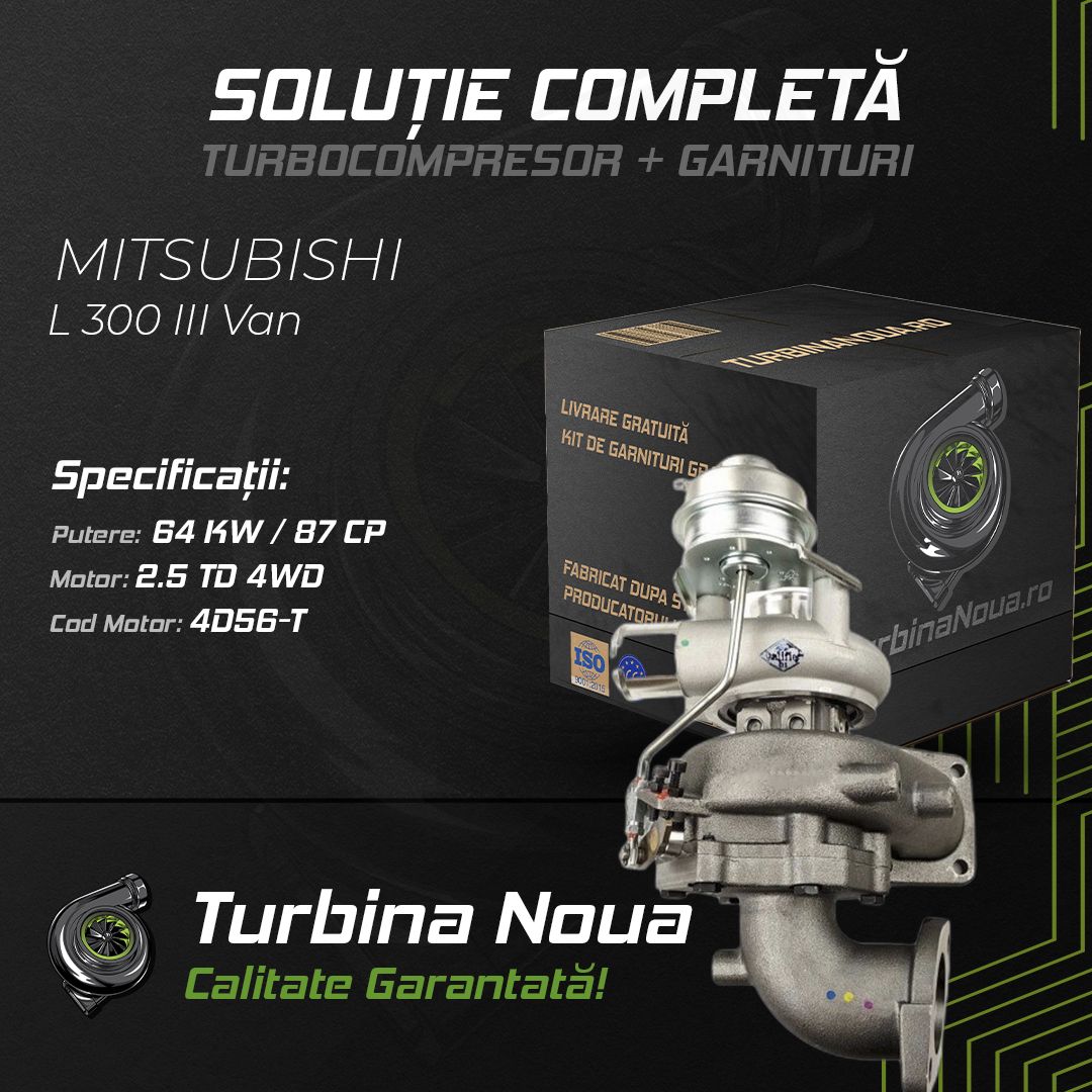 Turbina MITSUBISHI L 300 III Van 2.5 TD 4WD 64 KW / 87 CP Noua - Image 2