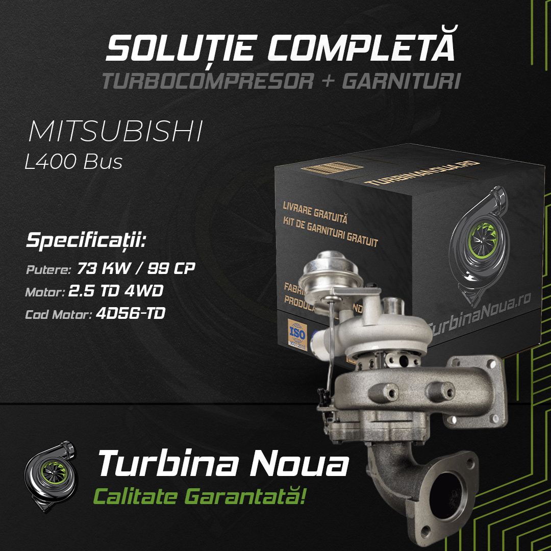 Turbina MITSUBISHI L400 Bus 2.5 TD 4WD 73 KW / 99 CP Noua - Image 2