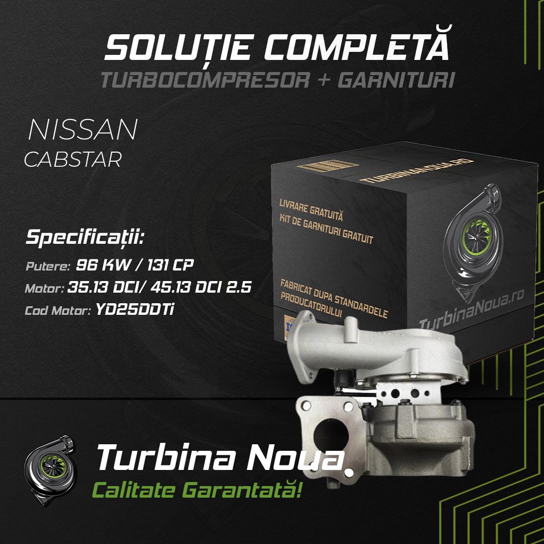 Turbina NISSAN CABSTAR 35.13 DCI; 45.13 DCI 2.5 96 KW / 131 CP Noua - Image 2
