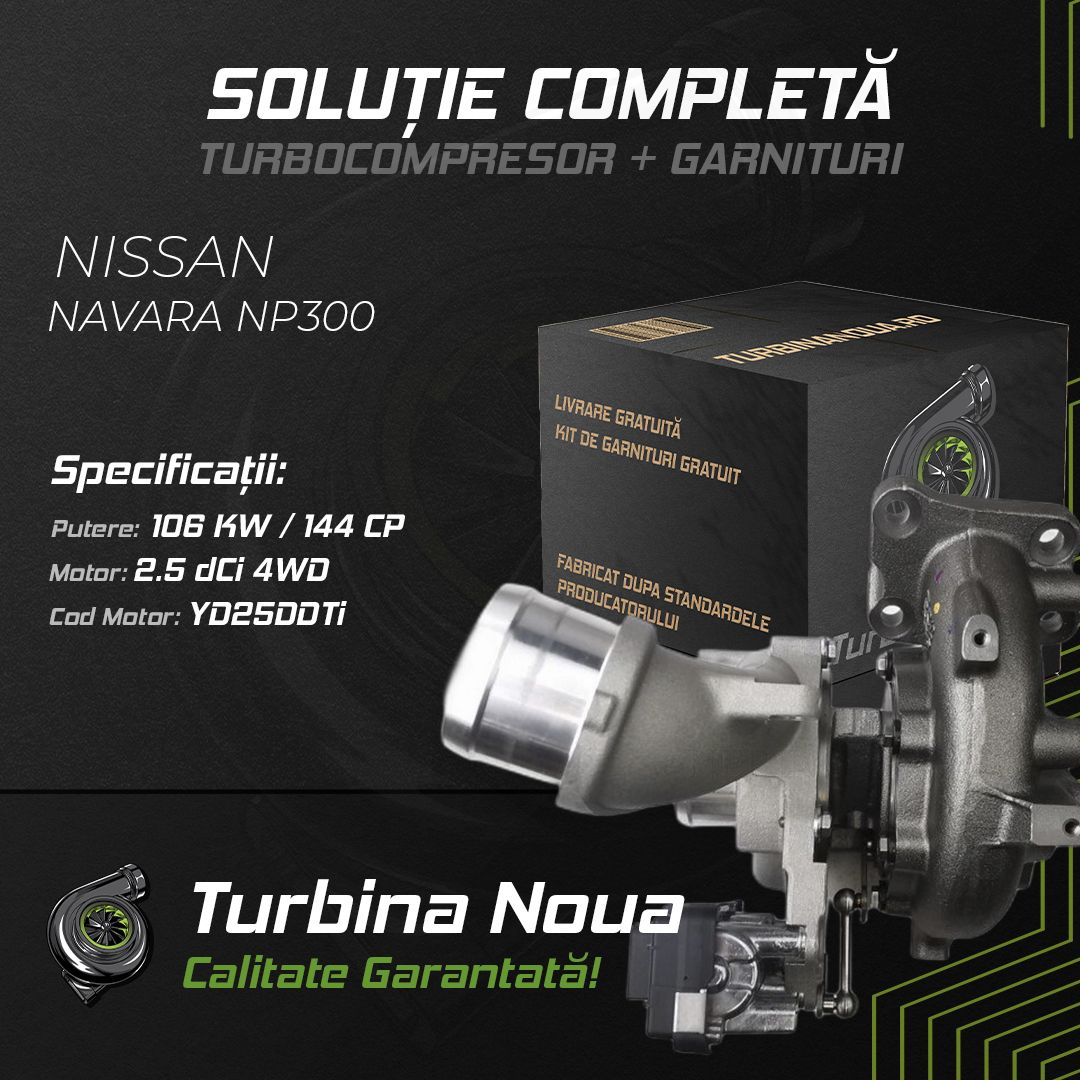 Turbina NISSAN NAVARA NP300 2.5 dCi 4WD 106 KW / 144 CP Noua - Image 2