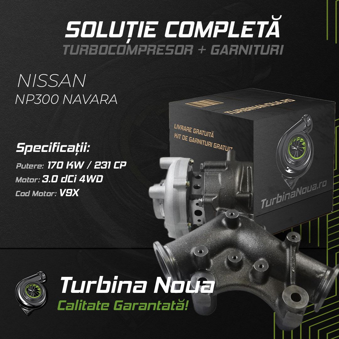 Turbina NISSAN NP300 NAVARA 3.0 dCi 4WD 170 KW / 231 CP Noua - Image 2