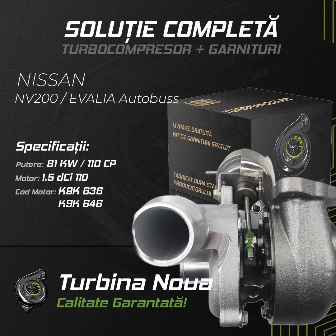 Turbina NISSAN NV200 / EVALIA Autobuss 1.5 dCi 110 81 KW / 110 CP Noua - Image 2