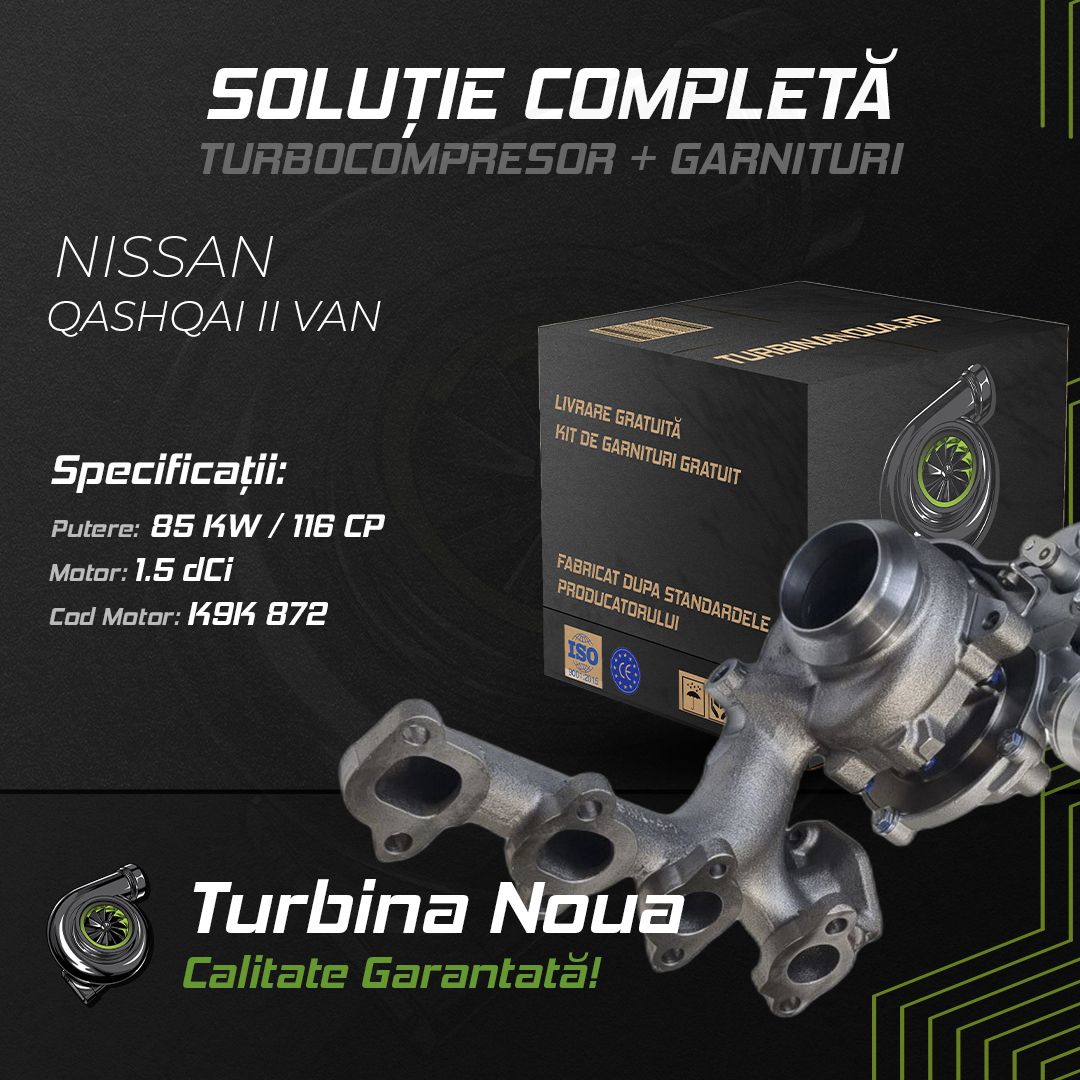 Turbina NISSAN QASHQAI II VAN 1.5 dCi 85 KW / 116 CP Noua - Image 2