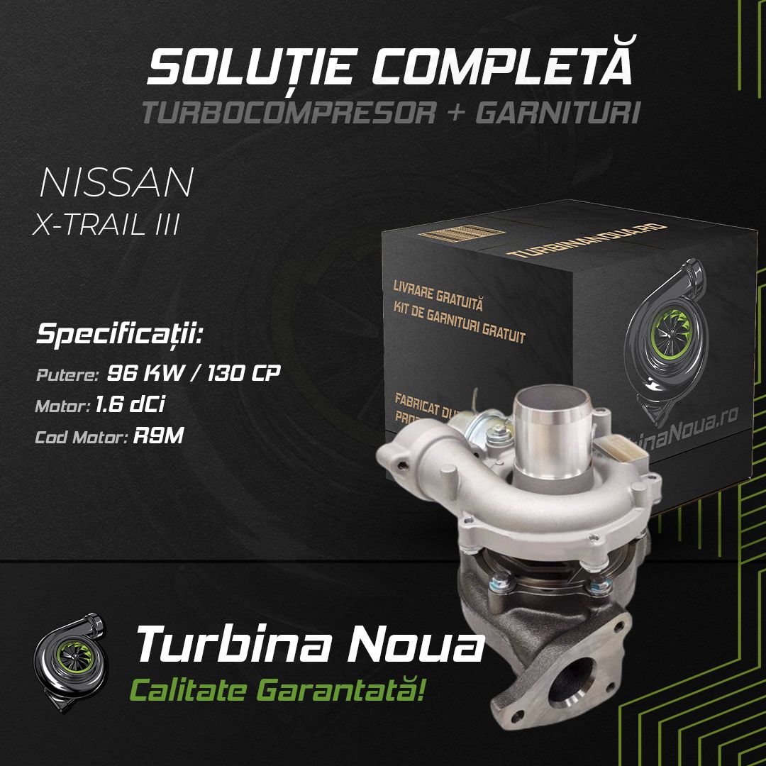Turbina NISSAN X-TRAIL III 1.6 dCi 96 KW / 130 CP Noua - Image 2