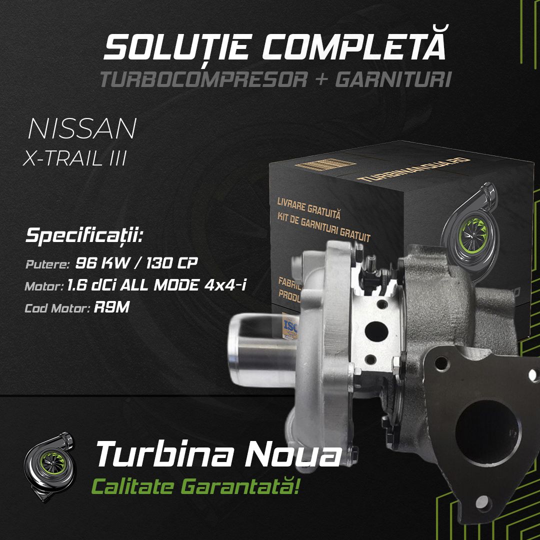 Turbina NISSAN X-TRAIL III 1.6 dCi ALL MODE 4x4-i 96 KW / 130 CP Noua - Image 2